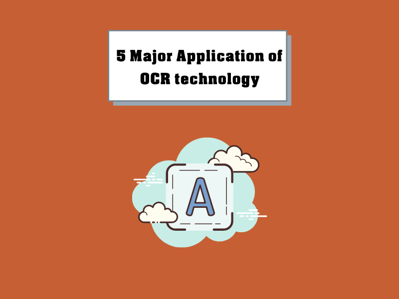 5 Major Applications of OCR Technology